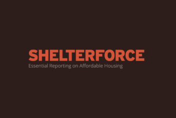 Shelterforce. Essential Reporting on Affordable Housing