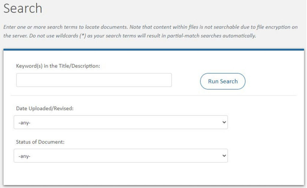 Use the Search feature on the Documents tab to quickly find documents by keyword, date, or status, including documents you have never viewed.