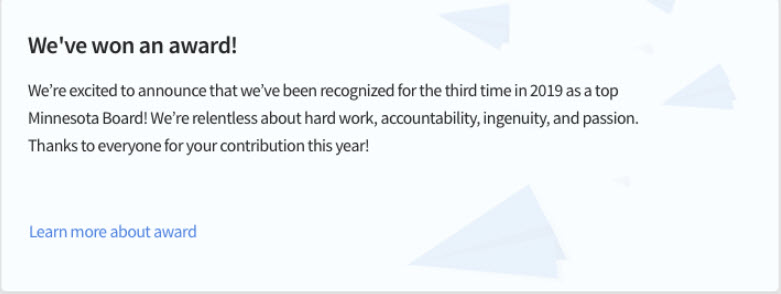 Keep board members informed with centralized announcements and alerts.